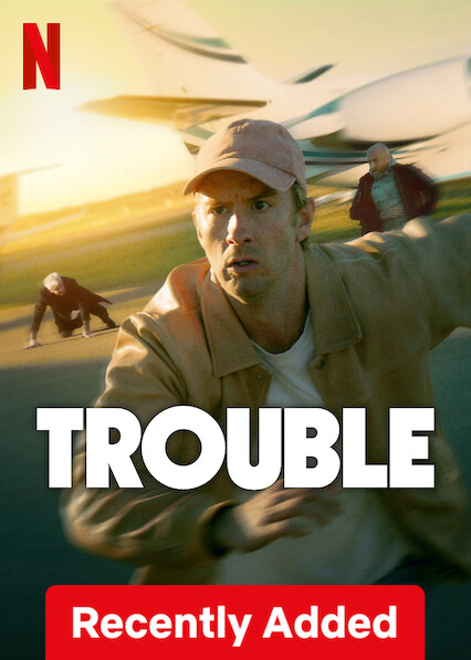 Trouble