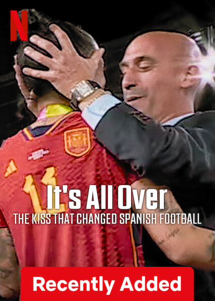 It’s All Over: The Kiss That Changed Spanish Football