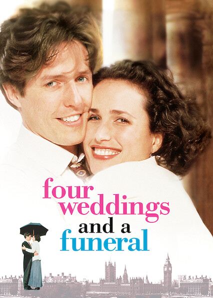 Four Weddings and a Funeral