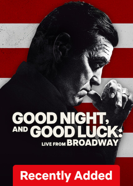 Good Night, and Good Luck: Live from Broadway