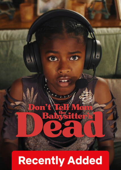 Don’t Tell Mom the Babysitter’s Dead