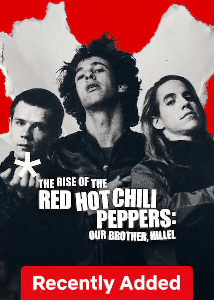 The Rise of the Red Hot Chili Peppers: Our Brother, Hillel
