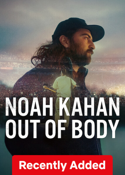 Noah Kahan: Out of Body