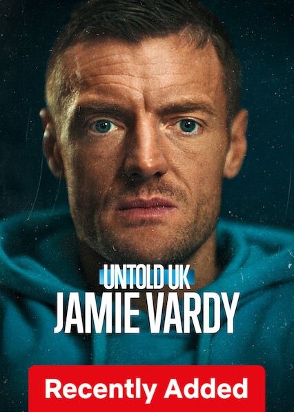 Untold UK: Jamie Vardy