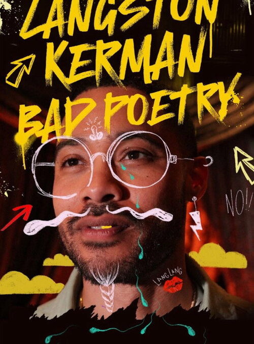 Langston Kerman: Bad Poetry