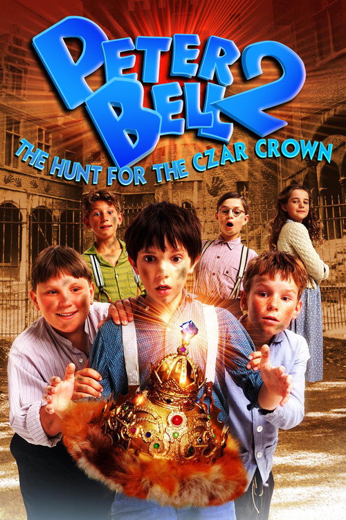 Peter Bell II: The Hunt for the Czar Crown movie poster
