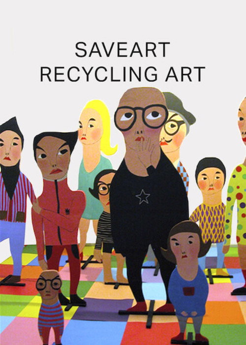 Saveart: Recycling Art movie poster