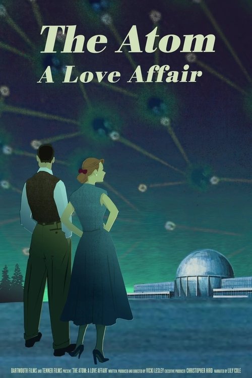 The Atom: A Love Affair movie poster