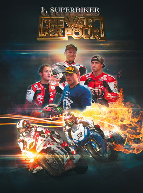 I, Superbiker: The War for Four