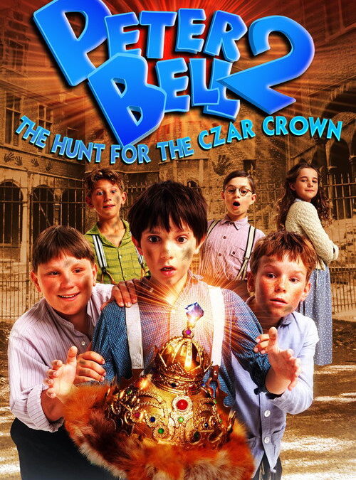 Peter Bell II: The Hunt for the Czar Crown