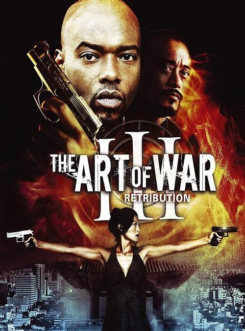 The Art of War III: Retribution