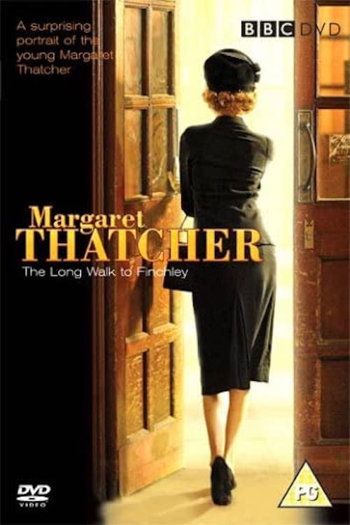 Margaret Thatcher: The Long Walk to Finchley movie poster