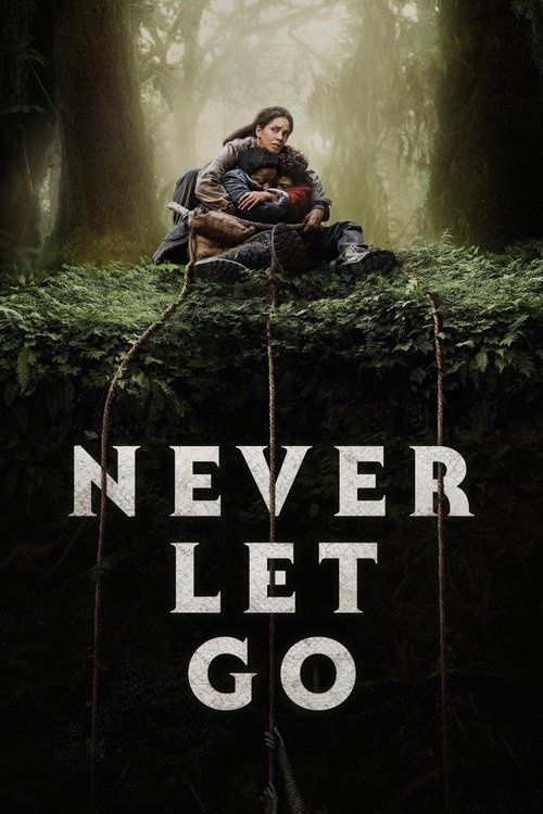 Never Let Go movie poster